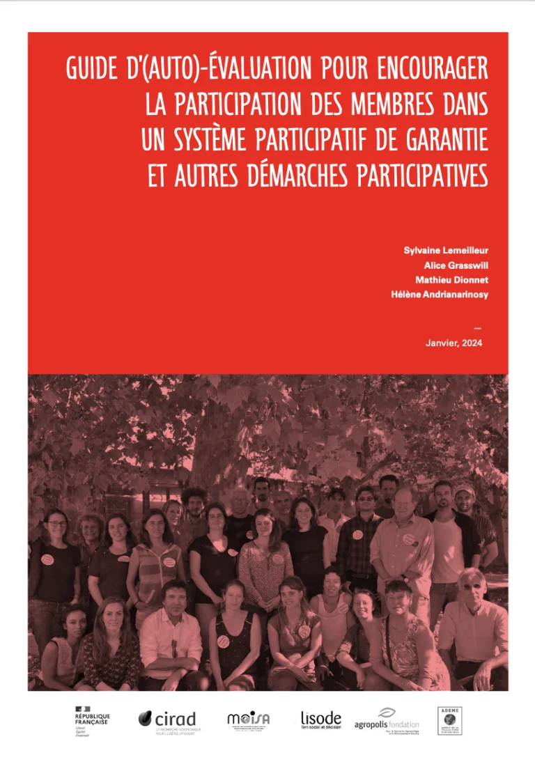 Guide d'(Auto)-évaluation pour encourager la participation des membres dans un système participatif de garantie et autres démarches participatives (CIRAD)