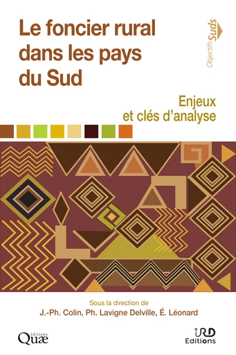 Le foncier rural dans les pays du Sud : Enjeux et clés d’analyse.