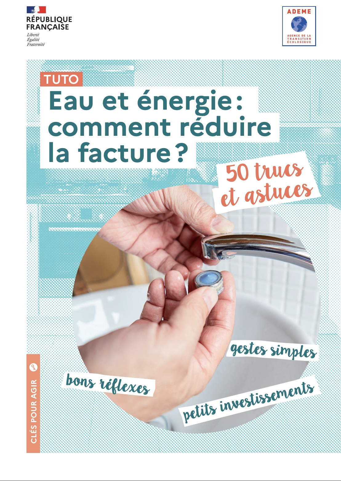 Eau et énergie:  comment réduire  la facture ? 50 trucs et astuces